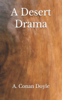 A Desert Drama