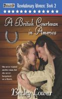 A British Courtesan in America
