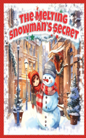 Melting Snowman's Secret