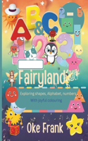 A B C & 123 Fairyland Coloring Book