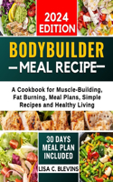 Bodybuilder Meal Recipe