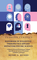 Handbook of Suggestive Therapeutics Applied Hypnotism Psychic Science