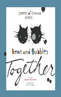 Bean and Bubbles Together