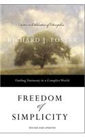 Freedom of Simplicity: Finding Harmony in a Complex World