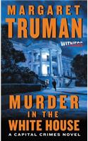 Murder in the White House