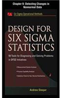 Design for Six SIGMA Statistics, Chapter 9 - Detecting Changes in Nonnormal Data