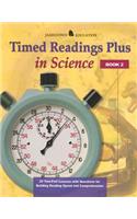 Timed Readings Plus Science Book 2: 25 Two-Part Lessons with Questions for Building Reading Speed and Comprehension