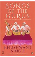 Songs of the Gurus: From Nanak to Gobind Singh (illustrated)