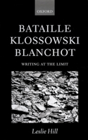 Bataille, Klossowski, Blanchot