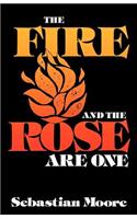 Fire and the Rose are One