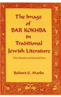 The Image of Bar Kokhba in Traditional Jewish Literature