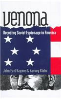Venona: Decoding Soviet Espionage in America