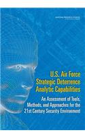 U.S. Air Force Strategic Deterrence Analytic Capabilities