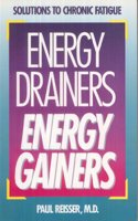 Energy Drainers, Energy Gainers