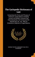 The Cyclopedic Dictionary of Law