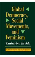 Global Democracy, Social Movements to Feminism
