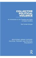 Collective Political Violence