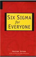 Six Sigma for Everyone