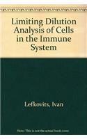 Limiting Dilution Analysis of Cells in the Immune System