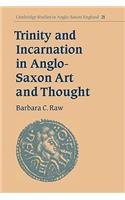 Trinity and Incarnation in Anglo-Saxon Art and Thought
