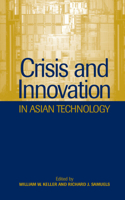 Crisis and Innovation in Asian Technology