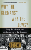 Why the Germans? Why the Jews?
