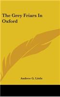 Grey Friars In Oxford