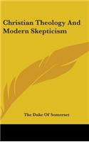 Christian Theology And Modern Skepticism