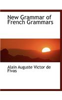 New Grammar of French Grammars: (English)