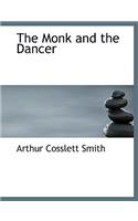 The Monk and the Dancer