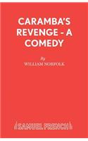 Caramba's Revenge - A Comedy