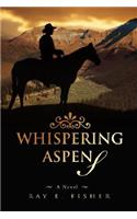 Whispering Aspens