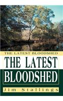 The Latest Bloodshed