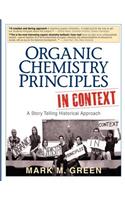 Organic Chemistry Principles in Context