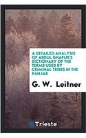 Detailed Analysis of Abdul Ghafur's Dictionary of the Terms Used by Criminal Tribes in the Panjab