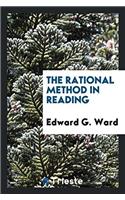 The Rational Method in Reading