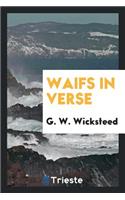Waifs in Verse