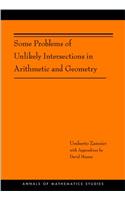 Some Problems of Unlikely Intersections in Arithmetic and Geometry