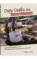 Dope Deals and Donnybrooks