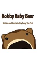 Bobby Baby Bear