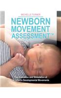 Newborn Movement Assessment(TM)