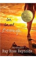 Love, Lust, and Betrayal