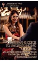 Gentleman's Guide to Understanding Cheating