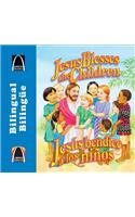 Jess Bendice a Los Nios/Jesus Blesses the Children