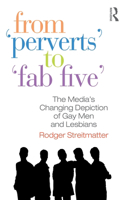 From Perverts to Fab Five