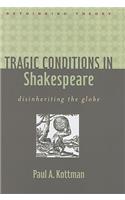Tragic Conditions in Shakespeare