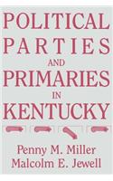 Political Parties and Primaries in Kentucky