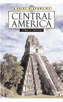 A Brief History of Central America