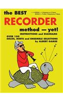 Best Recorder Method - Yet! Book 1: C-Soprano or C-Tenor