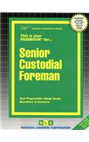Senior Custodial Foreman: Passbooks Study Guide